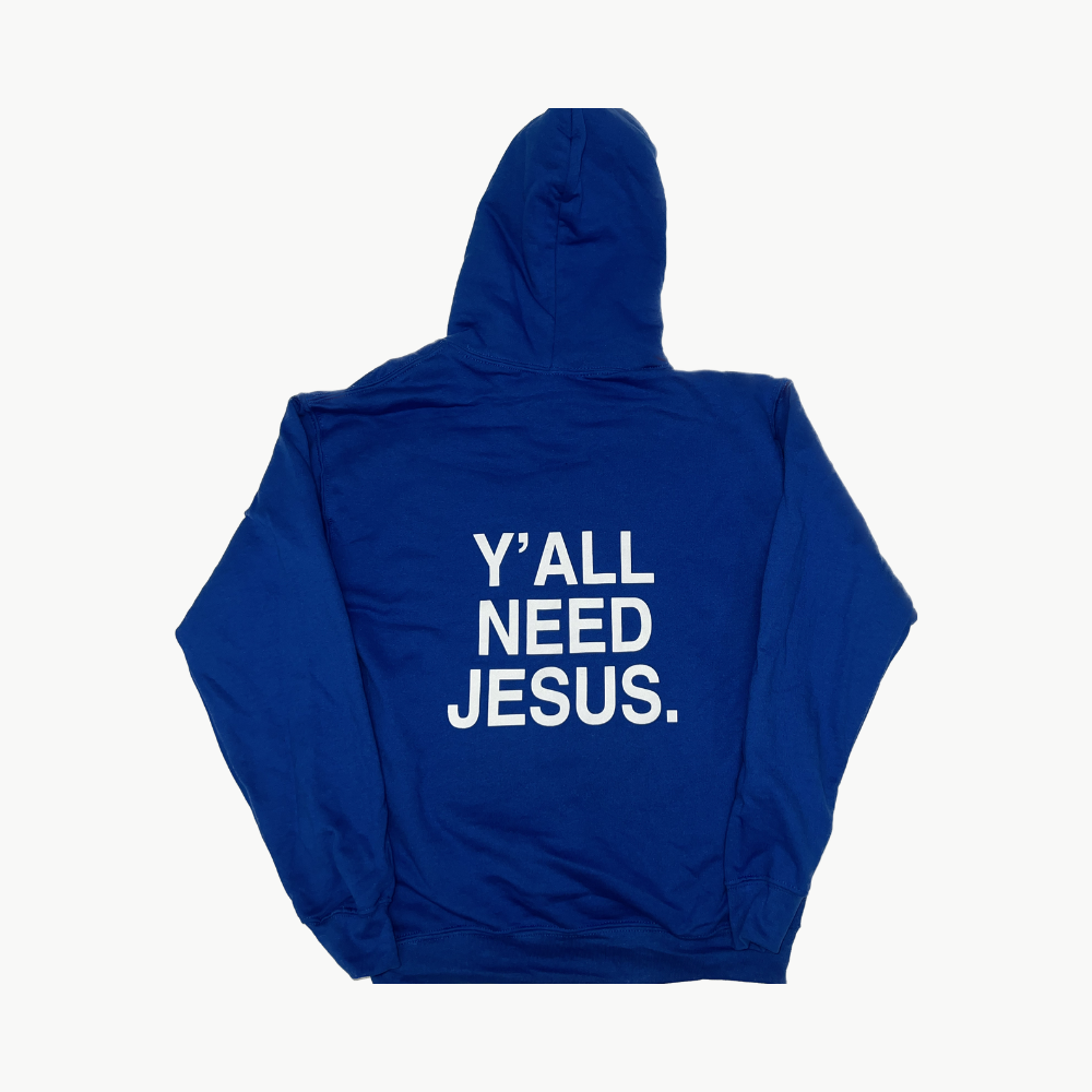 Ya'll Need Jesus Hoodie - Buy One Get One 50% OFF