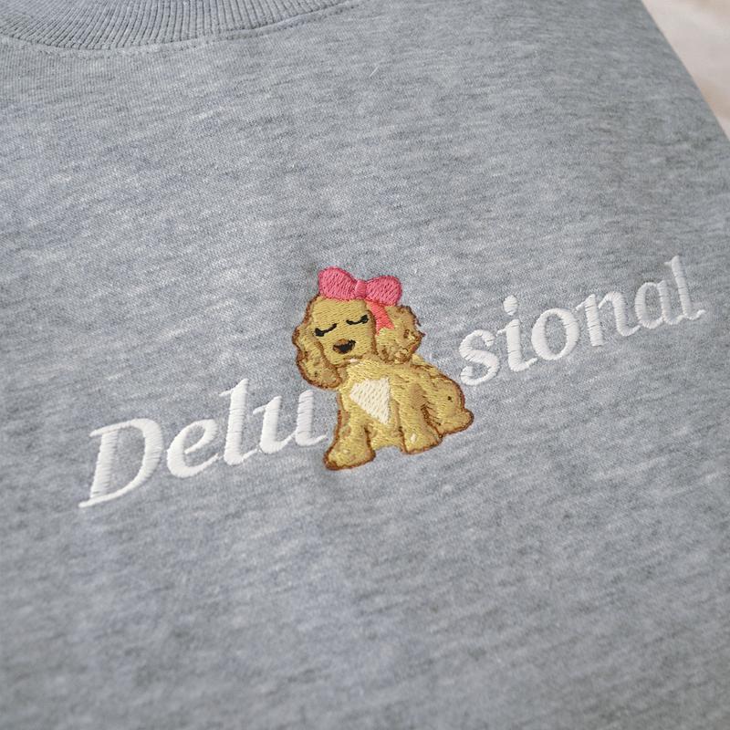 Delusional Puppy Embroidered Sweatshirt - Buy One Get One 50% OFF