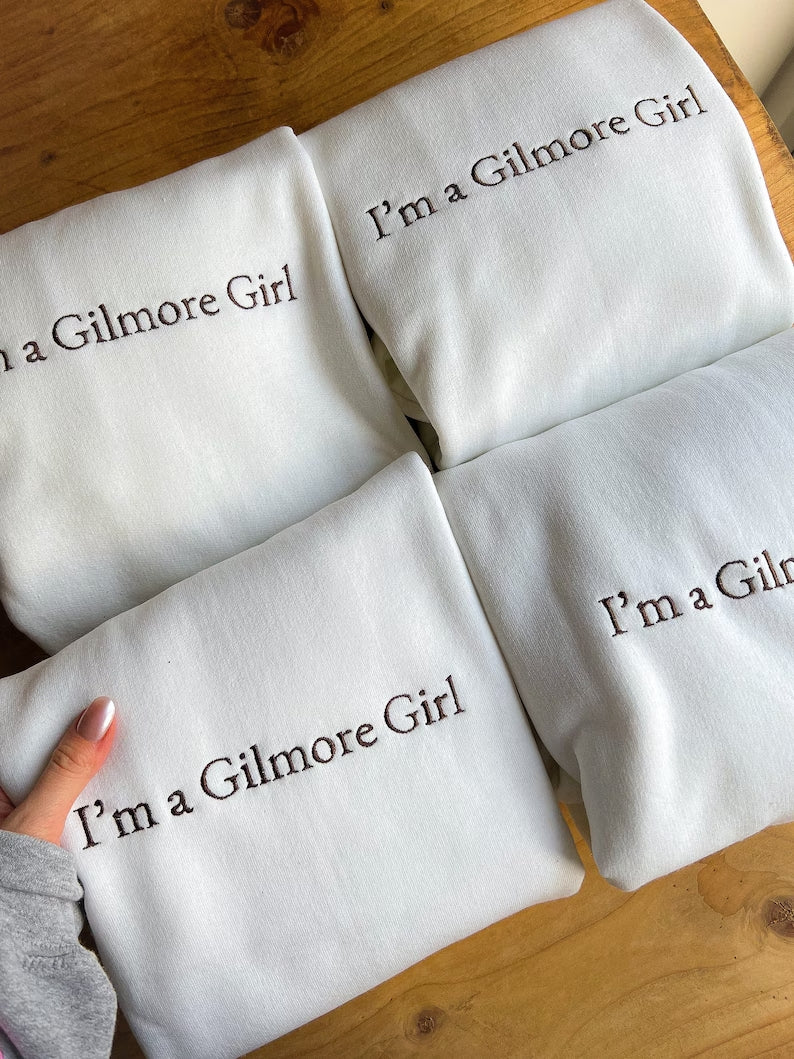 "Im A Gilmore Girl" Embroidered Sweatshirt - Buy One Get One 50% OFF